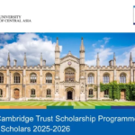 The University of Central Asia (UCA), in partnership with the Cambridge Trust, is offering prestigious scholarships for the class of 2025 for master’s and doctoral studies
