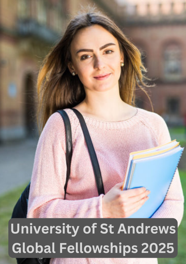 University of St Andrews Global Fellowships 2025
