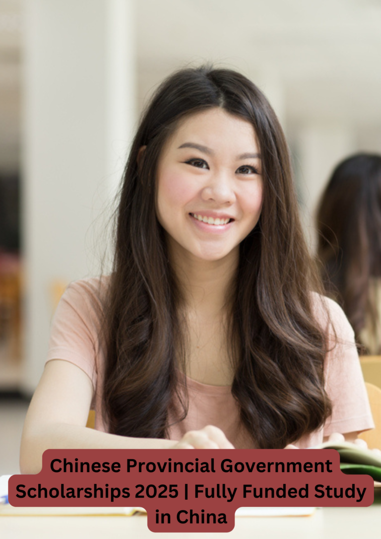 Chinese Provincial Government Scholarships 2025 Fully Funded Study in China (3)