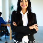Hong Kong is Hiring Skilled Workers in 2025
