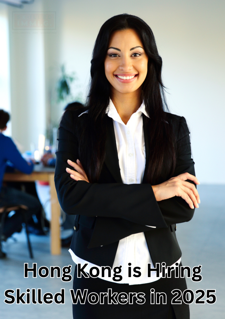 Hong Kong is Hiring Skilled Workers in 2025