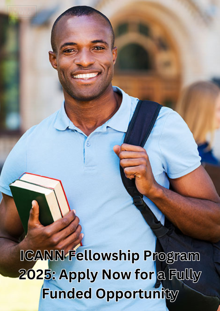 ICANN Fellowship Program 2025 Apply Now for a Fully Funded Opportunity